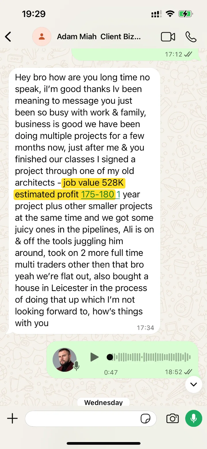 £528K project: Adam & Ali signed a £528K project with an estimated £175–180K profit.