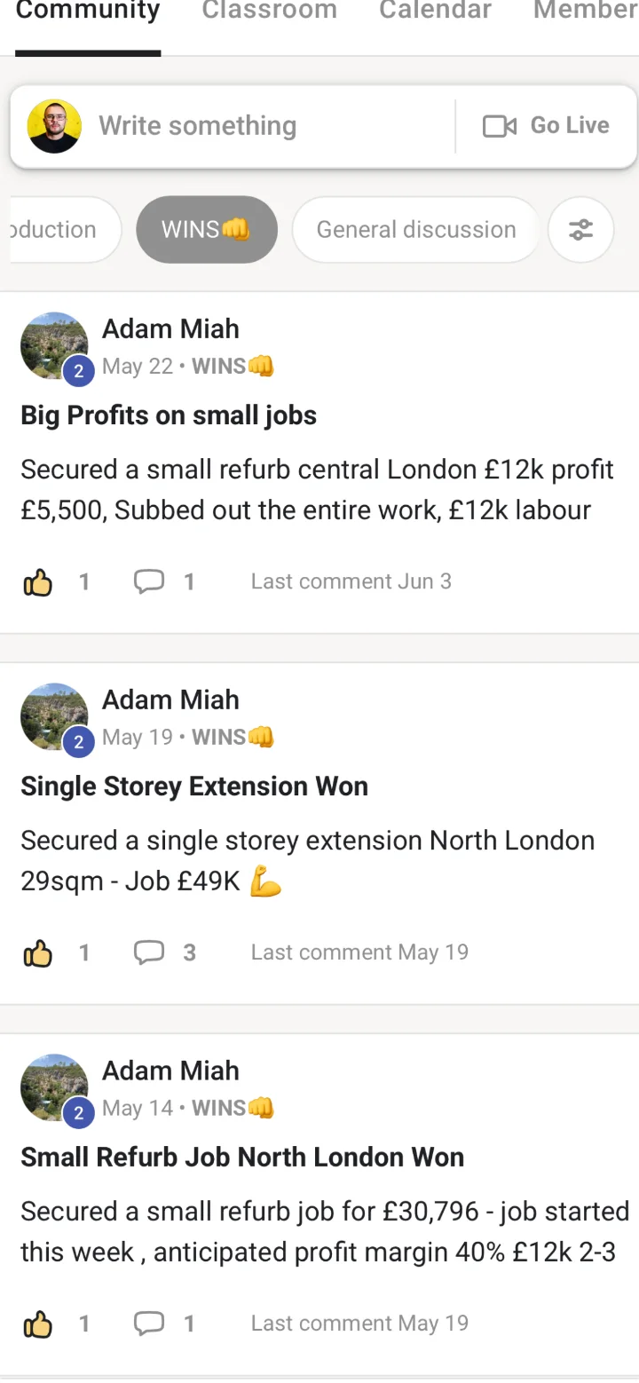 £91,796 in 8 days: Adam signed three projects: a £49K extension, a £30.8K refurb and a £12K job.